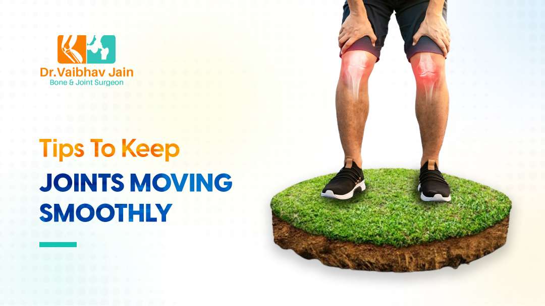 Hips And Knees Achy In Colder Weather Tips To Keep Joints Moving Smoothly Dr. Vaibhav Jain