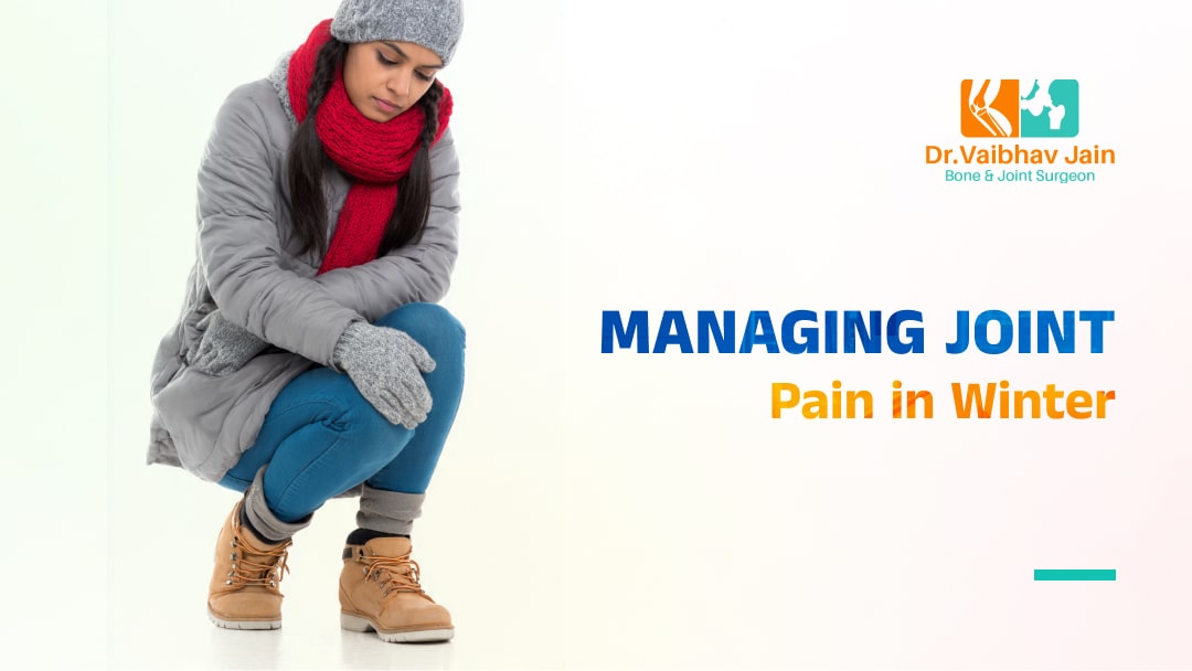 Managing Joint Pain in Winter